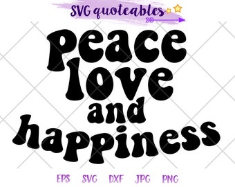 Peace Love and Happiness 70's Boho Hippy Quote SVG Clipart, Vector, Digital Download, Printable, Quality DIY Crafts, Iron on Transfer