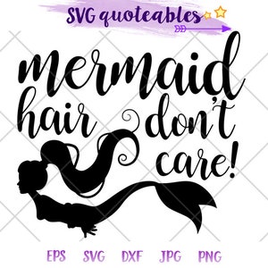 Cabelo de sereia, não se importe, citação SVG clipart, arquivo de corte, vetor, download digital, para impressão, faça você mesmo, acampamento ao ar livre