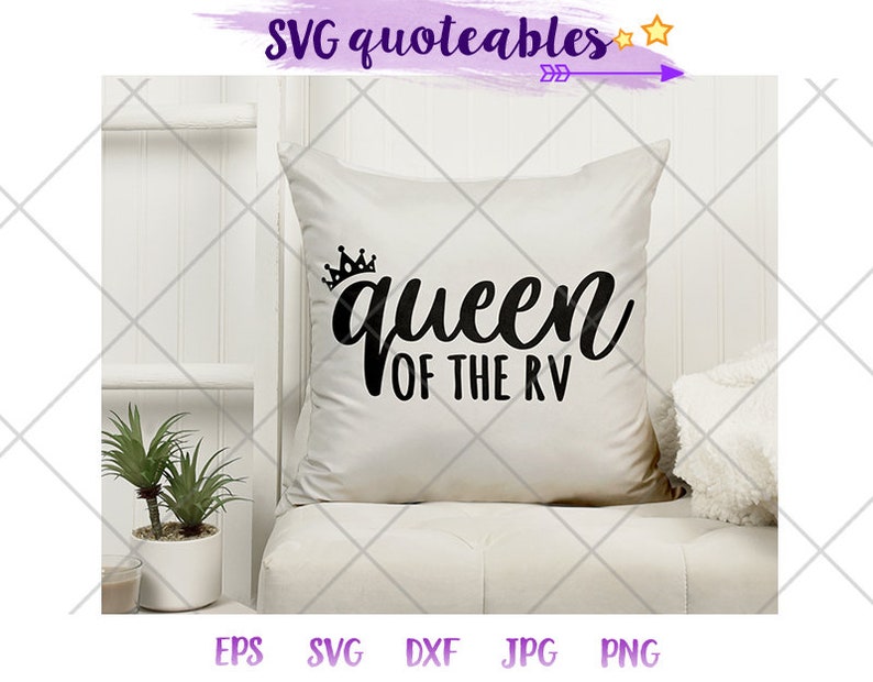 Free Free Glamping Queen Svg 721 SVG PNG EPS DXF File