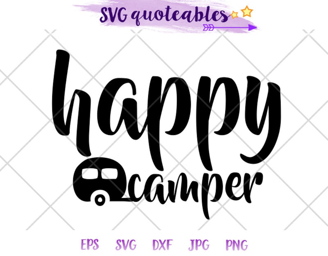 Happy Camper Quote SVG Clipart Cut File RV Vector Camping - Etsy UK