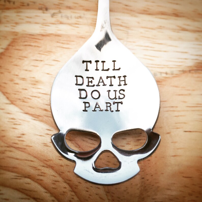 Till Death Do Us Part STAMPED ENGRAVED Skull Teapoon quotes engraving Anniversary Valentines Day Goth Gift Present for Newly Weds Tattooist image 3