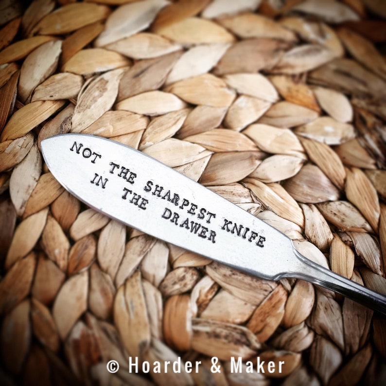 Not The Sharpest Knife In The Drawer Engraved Hand Stamped Etsy