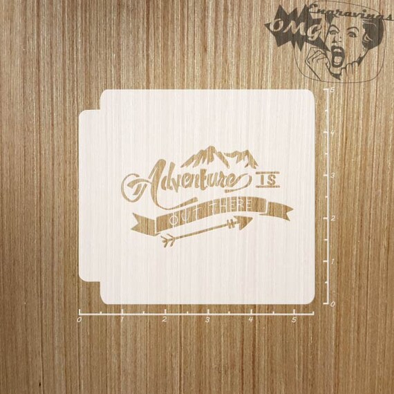 Adventure is Out There 783-786 Stencil - Etsy