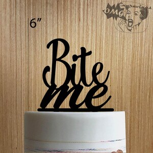 Bite Me 225-071 Cake Topper