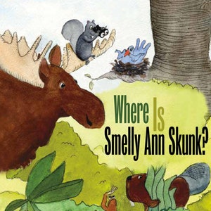 Book: Where Is Smelly Ann Skunk hardcover children's book