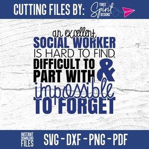 Excellent Social Worker Impossible to Forget SVG, Cut File for Silhouette, Cricut, Commercial Use