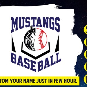 Mustangs svg ,Mustangs  baseball svg,Mustangs  cut file,Softball svg,Baseball Svg,Baseball Cut file,Baseball Cricut,Baseball bat svg,Svg