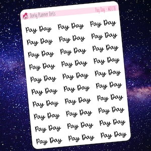 Pay Day Script Sticker - WD018