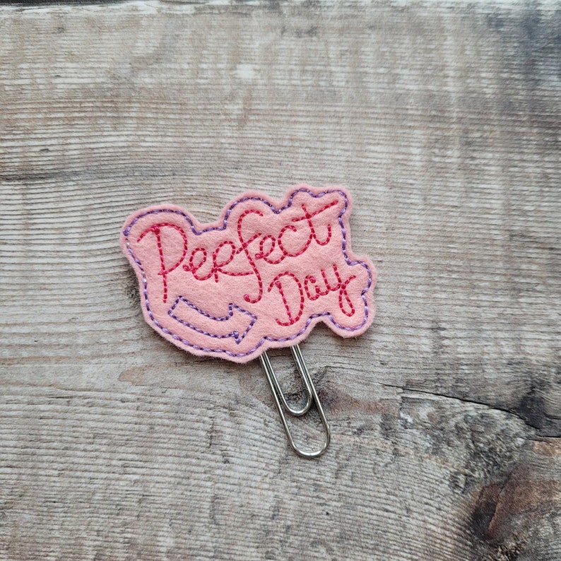 Pink Felt Planner Clip, Perfect Day, Embroidered Paper Clip image 1