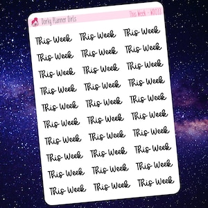 Könnte beinhalten: Ein Blatt Planer-Aufkleber mit dem Text "This Week", der 18 Mal in schwarzer Kursivschrift auf weißem Hintergrund wiederholt wird. Der Text "Dorky Planner Girls" und "This Week - WD033" ist oben auf dem Blatt in Pink gedruckt.