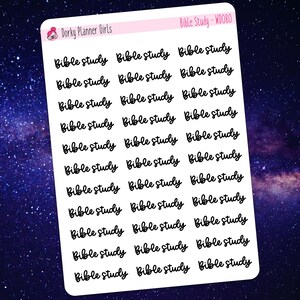 May include: White sticker sheet with the words "Bible study" in a black, cursive font. The sticker sheet has a pink header with the text "Dorky Planner Girls" and "Bible Study - WD080". The background is a dark blue and purple galaxy.