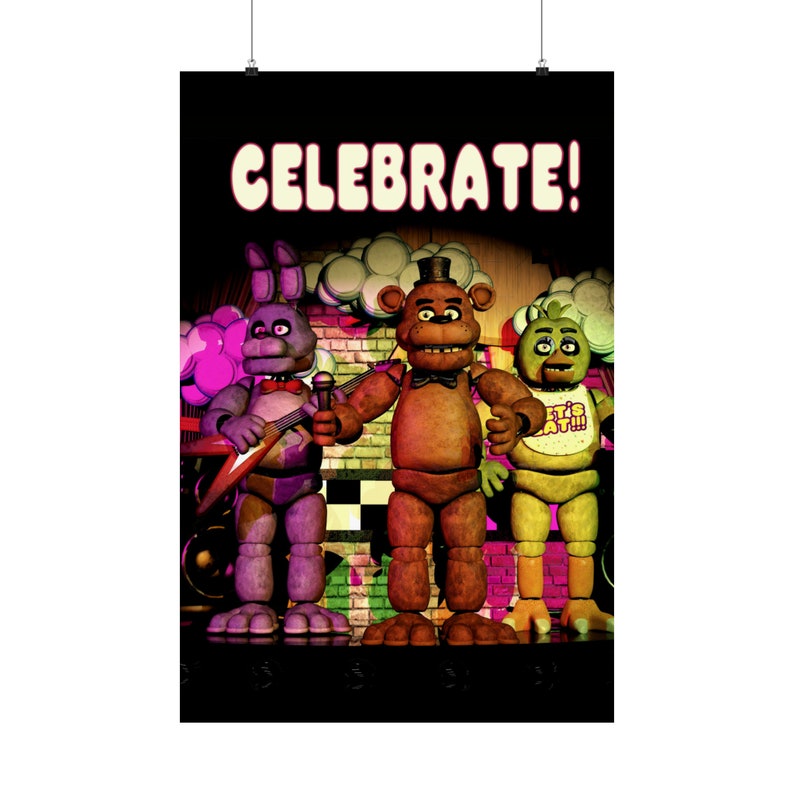 FNAF CELEBRATE Poster Five Nights at Freddys Celebrate Poster Celebrate ...