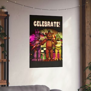 Fnaf Celebrate Poster Printable
