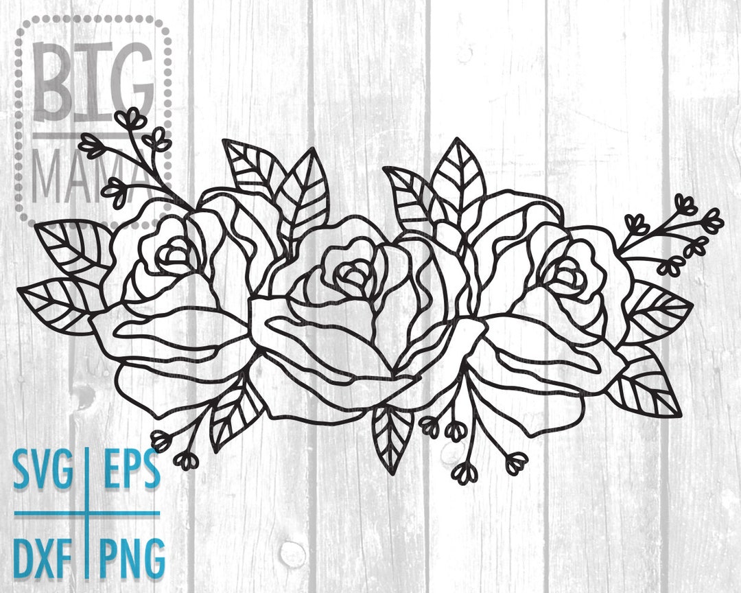 Flower Svg, Rose Bouquet, Rose Svg Eps Png Dxf, Svg Files for Cricut ...