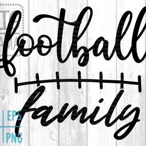 Football Family svg, Football svg eps png dxf, svg Files For Cricut, Files Cut, Silhoutte Cameo, ScanNCut, svg Designs