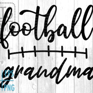 Football Grandma svg, Football svg eps png dxf, svg Files For Cricut, Files Cut, Silhoutte Cameo, ScanNCut, svg Designs