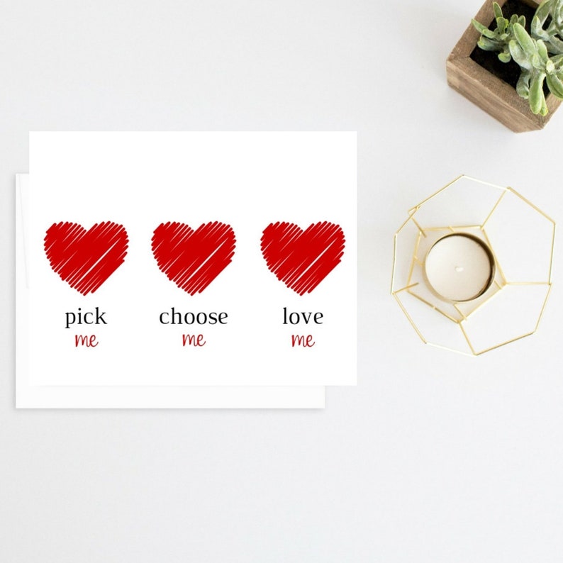 Pick Me Choose Me Love Me Valentine Card Blank Valentine Etsy Pick Me Choose Me Love Me Valentine Card Blank Valentine Etsy