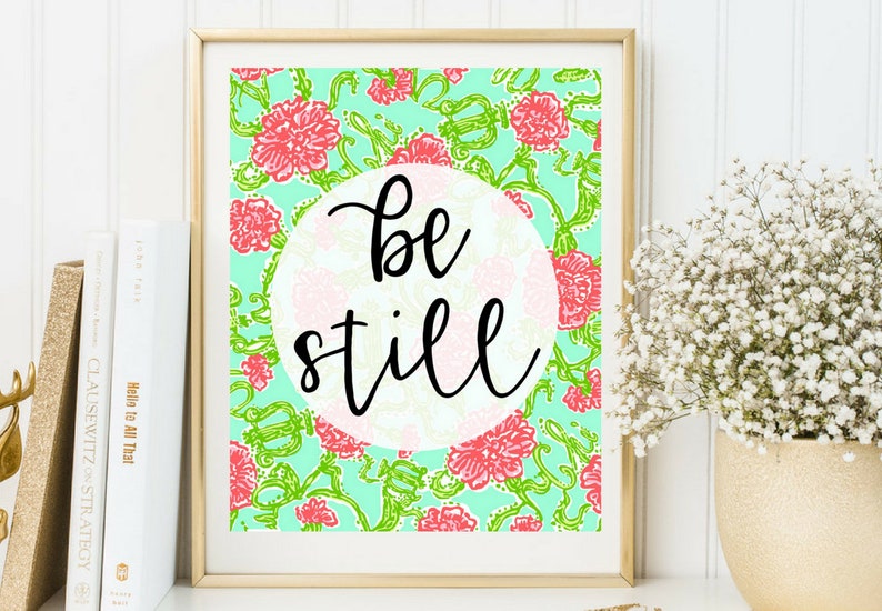 Dorm Wall Decor Lilly Pulitzer Inspired Be Still Print Fl Room Back To School Gift