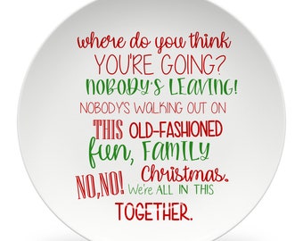 Christmas Vacation decor, fun old fashioned family christmas, Griswold family dinner plates, national lampoon quote, cousin Eddie Griswold