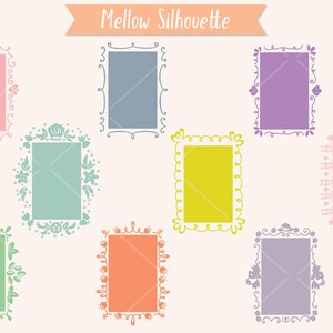 May include: A collection of colorful, decorative rectangular frames with floral and crown embellishments. The frames are in various pastel colors, including pink, blue, green, yellow, orange, and purple, with a light beige background. The text "Mellow Silhouette" is at the top.