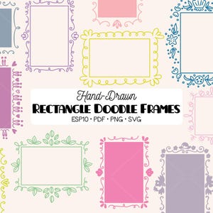 May include: A collection of hand-drawn rectangle doodle frames in various colors, including blue, purple, yellow, pink, and green. The frames have decorative floral and whimsical designs. The image includes the text "Hand-Drawn Rectangle Doodle Frames".