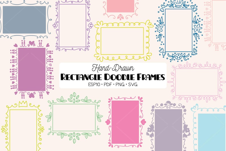 May include: A collection of hand-drawn rectangle doodle frames in various colors, including blue, purple, yellow, pink, and green. The frames have decorative floral and whimsical designs. The image includes the text "Hand-Drawn Rectangle Doodle Frames".