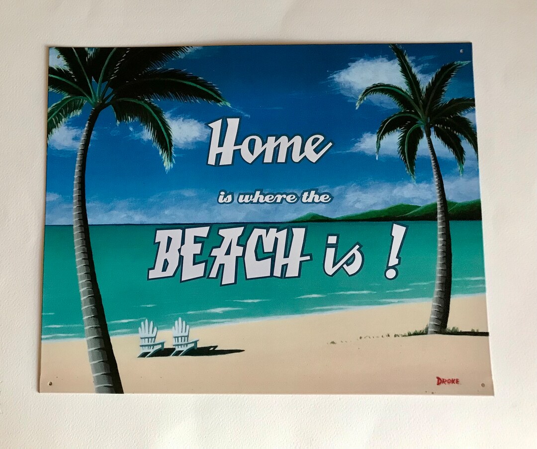 Home is Where the Beach Is, Metal Beach Wall Art, 16 X 12 Etsy