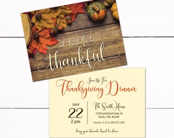 May include: Thanksgiving dinner invitation with a rustic wood background and fall leaves. The invitation reads "Join Us For Thanksgiving Dinner" with the date "Nov 22, 2 pm" and the location "The Smith House, 1234 parkland lane rd, Kent, OH 44240". The invitation also includes the text "rsvp by 11.15 to 330.673.1234" and "bring your favorite dessert to share!"
