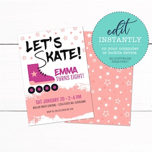 May include: Pink and white birthday invitation featuring a pink roller skate with the text "Let's Skate! Emma Turns Eight!" The invitation includes the date, time, and location of the party.