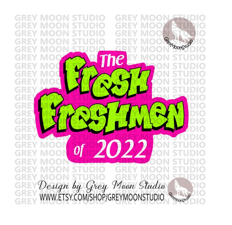 Freshman Color Freshmen the Fresh Freshmen of 2022 Neon Colors Fresh - Etsy