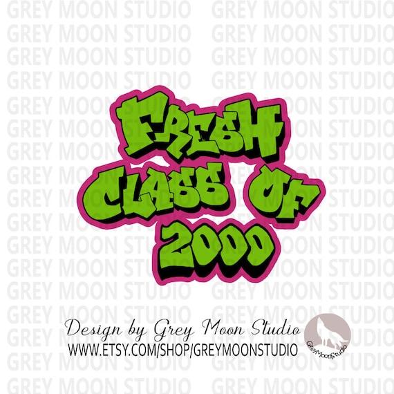 Fresh Class Of 2000 Svg Png Greymoonstudio Class High Etsy