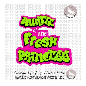 auntie of the fresh princess, fresh princess, 80's, tv theme, greymoonstudio, SVG,  digital designs, party, auntie