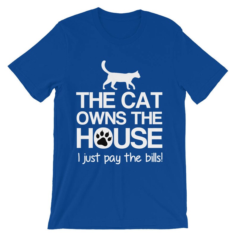 Funny Cat Shirt the Cat Owns the House Cat Lover Gift Etsy
