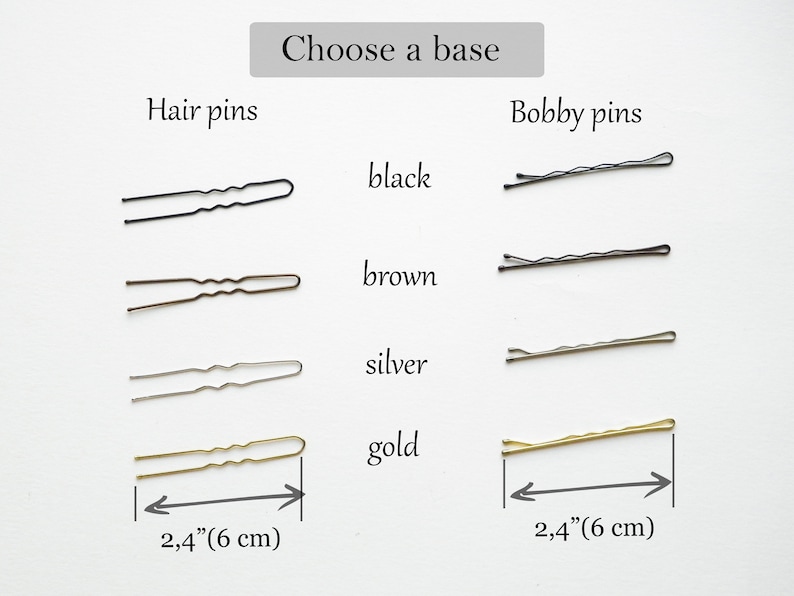 May include: Four hair pins and four bobby pins in black, brown, silver, and gold. The hair pins are 2.4 inches (6 cm) long. The bobby pins are also 2.4 inches (6 cm) long.