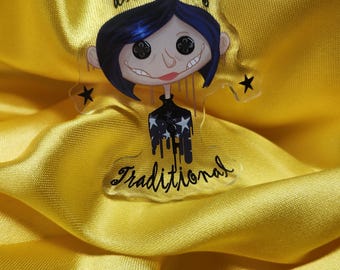 Coraline Black is Traditional Keychain 2.5 inch