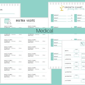 May include: Printable medical log forms for tracking baby's growth, doctor visits, and immunizations. The forms are white with black text and green accents. The forms include sections for weight, height, head circumference, doctor visit dates and times, and immunization dates.