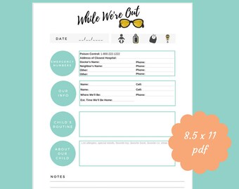 May include: A printable checklist for parents to use when they are out with their child. The checklist includes sections for emergency numbers, our info, child's routine, about our child, and notes. The checklist is 8.5 x 11 inches.