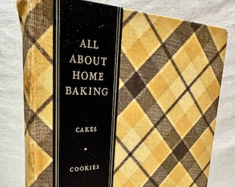 Vintage All About Home Baking,General Foods Copyright 1937