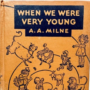 Vintage When We Were Very Young,AA Milne,Copyright 1943