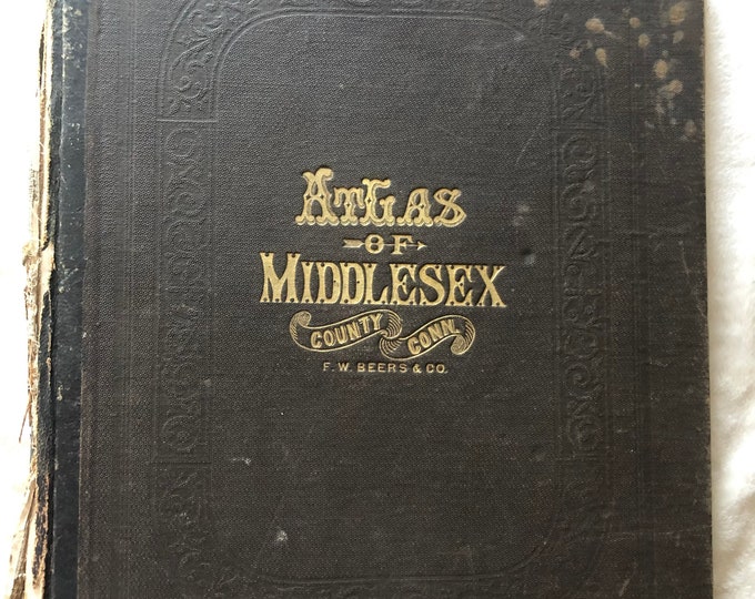 Antique Middlesex County Connecticut Illustrated Atlas, FW Beers & Co, Circa 1874