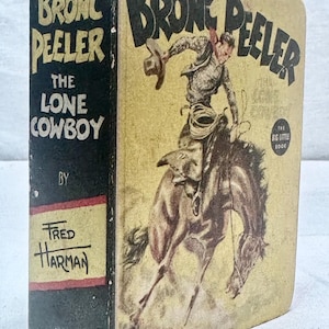 Vintage Bronc Peeler,#1417, Little Big Book, by Fred Harman, Whitman Publishing,Copyright 1937