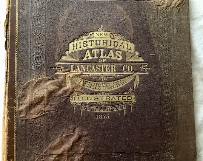 Antique Lancaster County,Pennsylvania Illustrated Atlas,Evert & Stewart, 1875