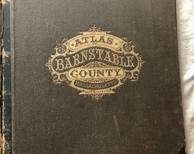 Antique Barnstable County/Cape Cod Mass  Atlas, Geo. H Walker Co , 1880.