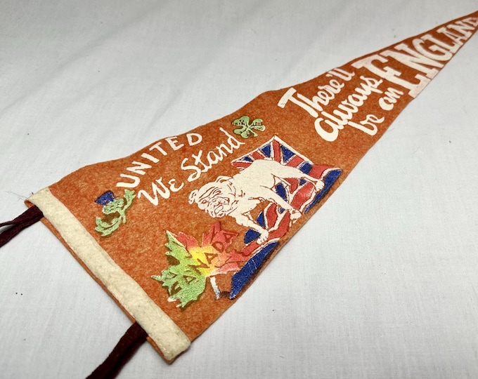 Vintage 1940s United We Stand-There will always be England Felt Banner