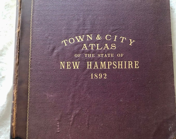 Antique Town and City Atlas of the State of New Hampshire, D H Hurd & Co, 1892
