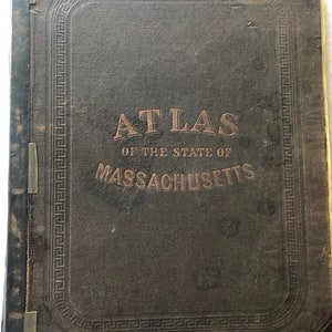 Antique State of Massachusetts County Atlas, Streadman, Brown & Lyon, 1871