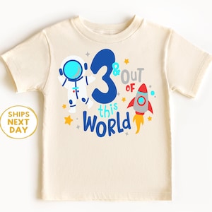 3rd Birthday Space Shirt - Third Birthday Astronaut Shirt - Out of This World Birthday Tee - Space Theme Birthday Shirt for Kids