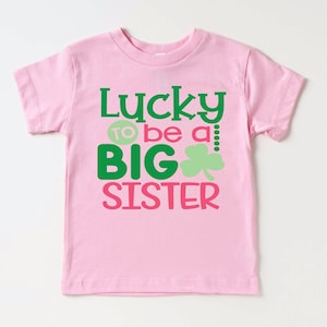 Big Sister Announcement Tee - Lucky Sibling Shirt - Gift for New Sisters
