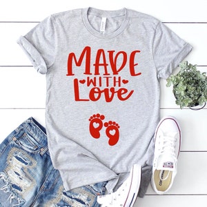 Valentines Day Pregnancy Announcement Shirt Made With Love Pregnancy Shirt Valentine Baby Reveal Ideas Expecting Baby On The Way