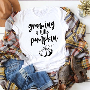 Thanksgiving Pregnancy Announcement Shirt Growing A Little Pumpkin Shirt Mom to Be Fall Thanksgiving Baby Reveal Maternity Tshirt image 2